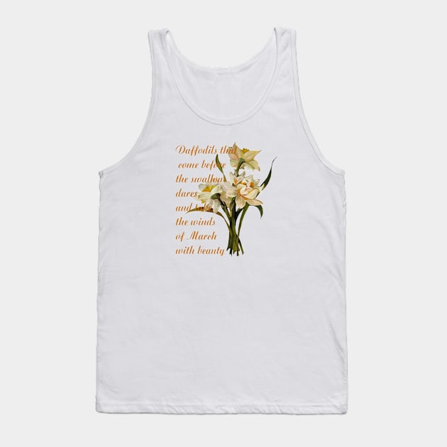Daffodils Shakespeare Quote Tank Top by taiche